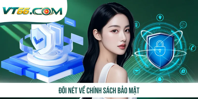 Đôi nét về chính sách bảo mật